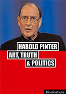 Harold Pinter: Art, Truth & Politics